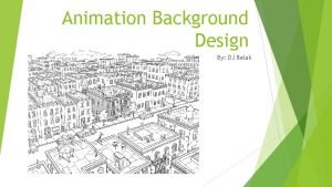 Background design in animation