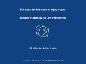 Polluants des btiments et quipements RISQUE PLOMB DANS