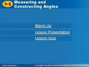 Measuring and Constructing Angles 1 3 Constructing Angles