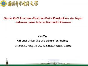 Dense Ge V ElectronPositron Pairs Production via Super