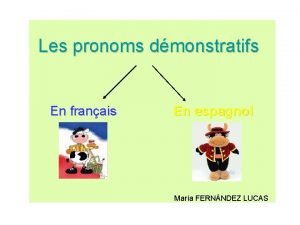 Pronom démonstratif espagnol