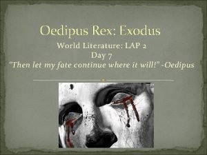 Oedipus rex exodus