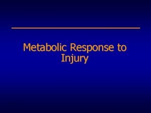 Mediators of metabolic response to injury