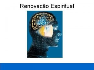 Renovao Espiritual Renovao espiritual 1 2 3 4