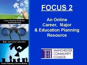 FOCUS 2 Career Planning Readiness Self Assessment Major