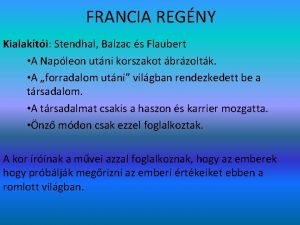 FRANCIA REGNY Kialakti Stendhal Balzac s Flaubert A