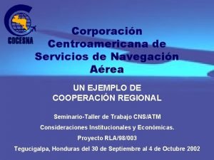 Corporacin Centroamericana de Servicios de Navegacin Area UN