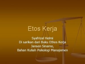 Etos Kerja Syafrizal Helmi Di sarikan dari Buku