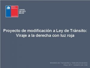 Proyecto de modificacin a Ley de Trnsito Viraje