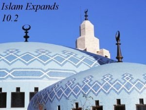 Islam Expands 10 2 4 2 1 Growth