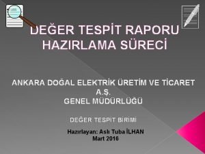 DEER TESPT RAPORU HAZIRLAMA SREC ANKARA DOAL ELEKTRK