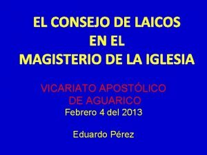 EL CONSEJO DE LAICOS EN EL MAGISTERIO DE