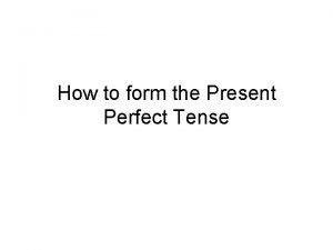Time expressions present perfect