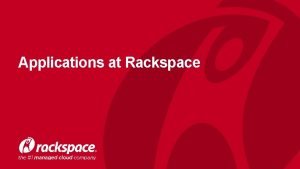 Apps at rackspace