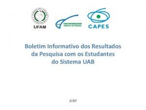 Boletim Informativo dos Resultados da Pesquisa com os