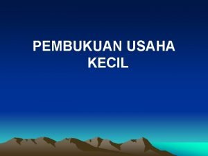 Tujuan pembukuan usaha