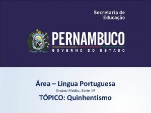 rea Lngua Portuguesa Ensino Mdio Srie 1 TPICO