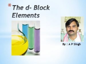 Physical properties of d-block elements