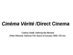 Direct cinema vs cinema verite