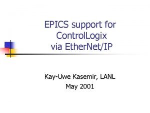EPICS support for Control Logix via Ether NetIP