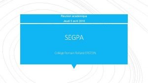 Runion acadmique Jeudi 5 avril 2018 SEGPA Collge