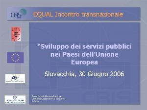 EQUAL Incontro transnazionale Sviluppo dei servizi pubblici nei