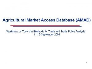 Market access tools