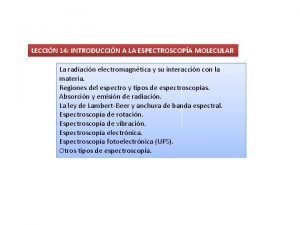 LECCIN 14 INTRODUCCIN A LA ESPECTROSCOPA MOLECULAR La