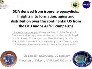 SOA derived from isoprene epoxydiols Insights into formation