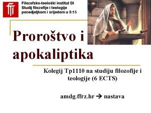 Filozofskoteoloki institut DI Studij filozofije i teologije ponedjeljkom