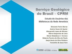 Servio Geolgico do Brasil CPRM Estudo de Usurios