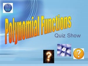 Quiz 5-1 polynomial operations