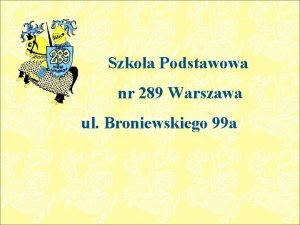 Broniewskiego 99 warszawa
