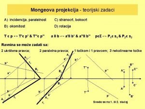 Mongeova projekcija teorijski zadaci A incidencija paralelnost C