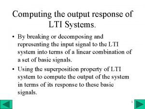 Computing the output response of LTI Systems By