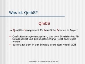 Was ist Qmb S Qmb S Qualittsmanagement fr