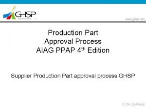 www ghsp com Production Part Approval Process AIAG