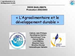 Lagroalimentaire et le dveloppement durable DESS QUALIMAPA Promotion