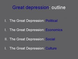 The great depression outline The great depression outline