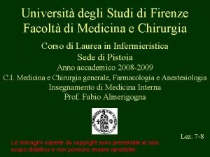 Universit degli Studi di Firenze Facolt di Medicina