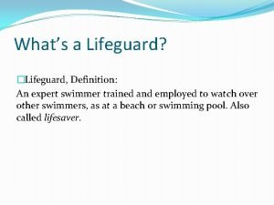 Lifeguard definition