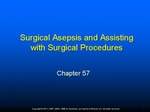 Surgical Asepsis and Assisting with Surgical Procedures Chapter