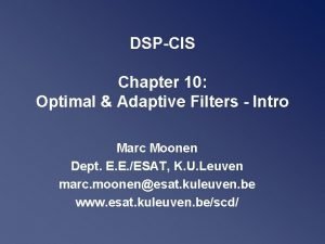 DSPCIS Chapter 10 Optimal Adaptive Filters Intro Marc