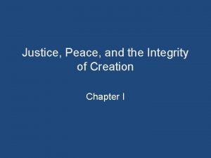 Justice, peace and integrity of creation reflection