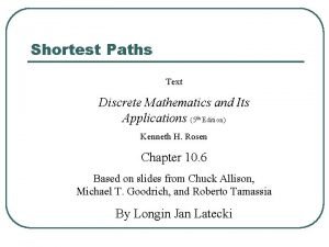 Shortest Paths Text Discrete Mathematics and Its Applications