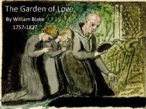 I went to the garden of love