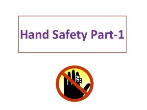 Hand Safety Part1 Background 70 of those injured