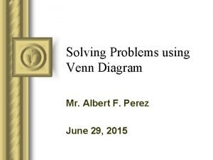 Solving problems using venn diagram