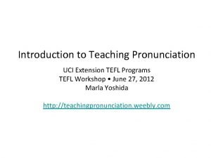 Introduction to teaching pronunciation