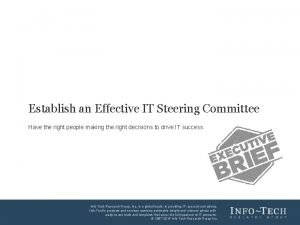 Primary objective of it steering committee